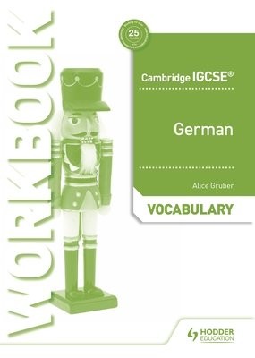 Cambridge IGCSEÂ™ German Vocabulary Workbook