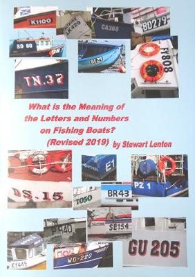 What is the Meaning of the Numbers a Letters on Fishing Boats