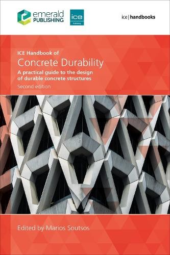 ICE Handbook of Concrete Durability, Second edition