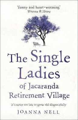 Single Ladies of Jacaranda Retirement Village