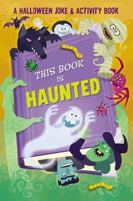 This Book is Haunted!: A Halloween Joke a Activity Book