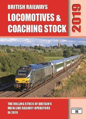 British Railways Locomotives a Coaching Stock 2019