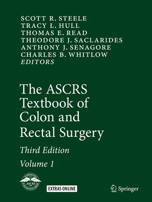 ASCRS Textbook of Colon and Rectal Surgery