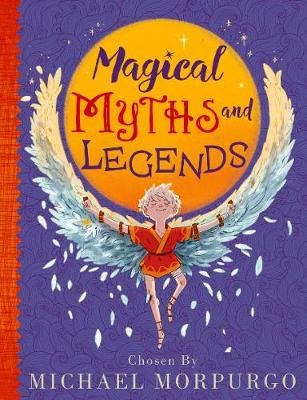 Michael Morpurgo's Myths a Legends