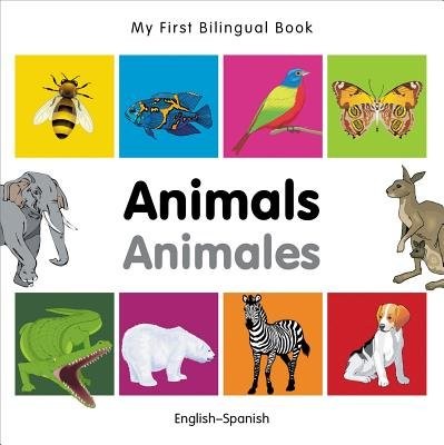 My First Bilingual Book - Animals (English-Spanish)