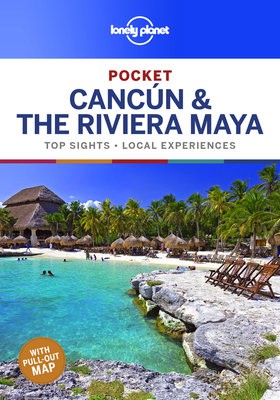 Lonely Planet Pocket Cancun a the Riviera Maya