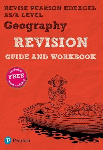 Pearson REVISE Edexcel AS/A Level Geography Revision Guide a Workbook inc online edition - 2023 and 2024 exams