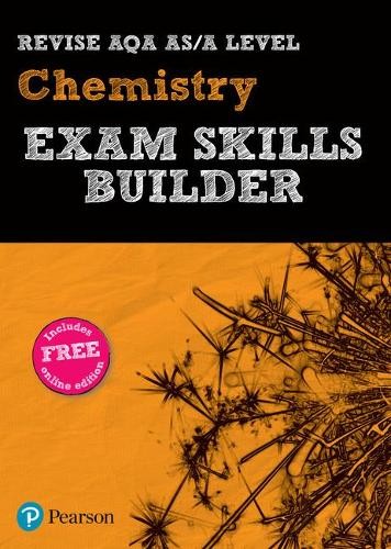 Pearson REVISE AQA A level Chemistry Exam Skills Builder - 2023 and 2024 exams