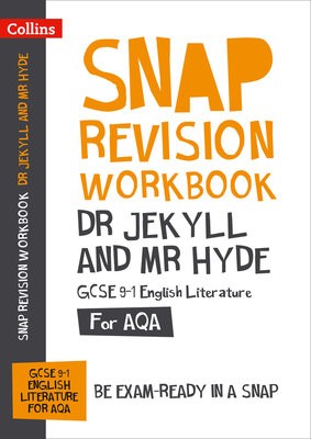 Dr Jekyll and Mr Hyde: AQA GCSE 9-1 English Literature Workbook