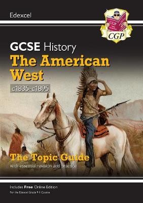 GCSE History Edexcel Topic Guide - The American West, c1835-c1895