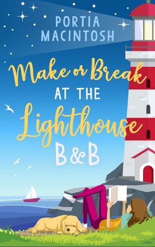Make or Break at the Lighthouse B a B