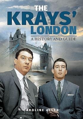 Guide to the Krays' London