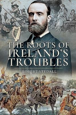 Roots of Ireland's Troubles