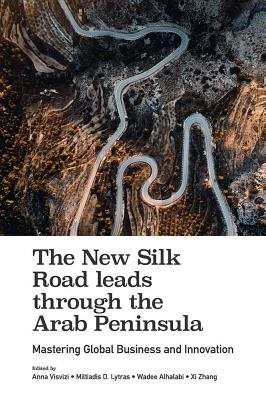 New Silk Road leads through the Arab Peninsula