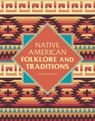 Native American Folklore a Traditions