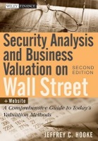 Security Analysis and Business Valuation on Wall Street, + Companion Web Site