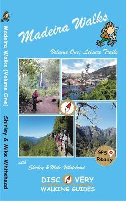 Madeira Walks: Volume One, Leisure Trails