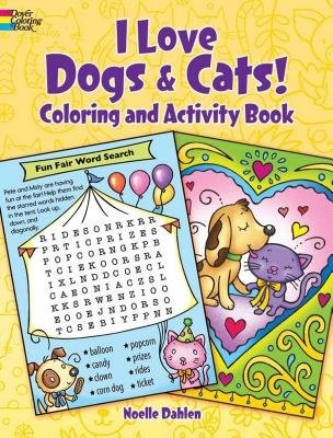 I Love Dogs a Cats! Activity a Coloring Book