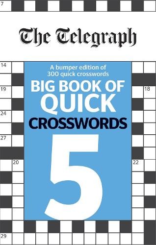 Telegraph Big Book of Quick Crosswords 5