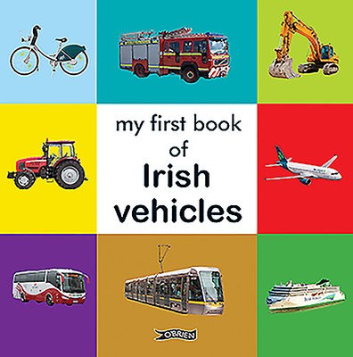 My First Book of Irish Vehicles