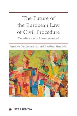 Future of the European Law of Civil Procedure