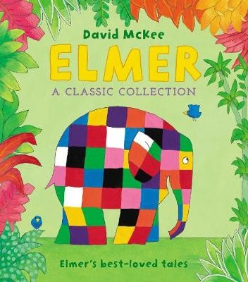Elmer: A Classic Collection