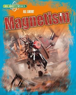 All About Magnetism