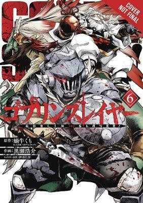 Goblin Slayer, Vol. 6 (manga)