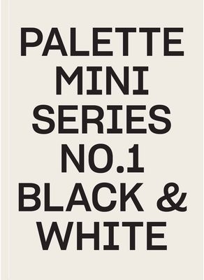 Palette Mini Series 01: Black a White
