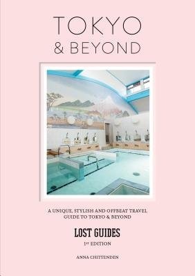Lost Guides - Tokyo a Beyond