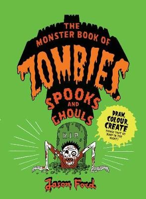 Monster Book of Zombies, Spooks and Ghouls