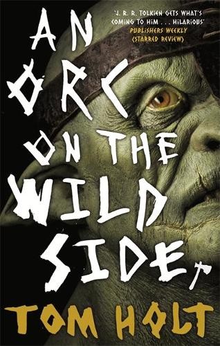 Orc on the Wild Side