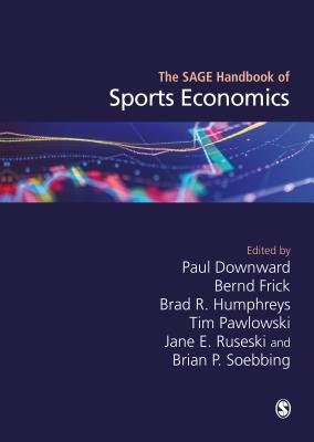 SAGE Handbook of Sports Economics