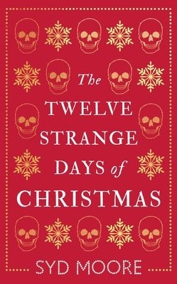 Twelve Strange Days of Christmas
