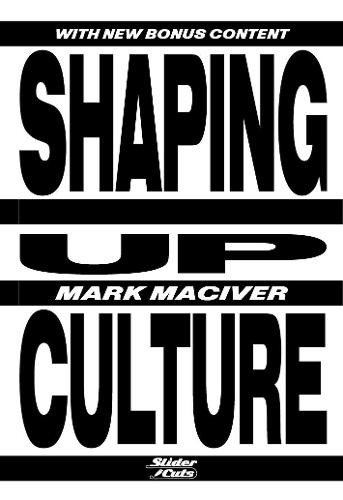 Shaping Up Culture