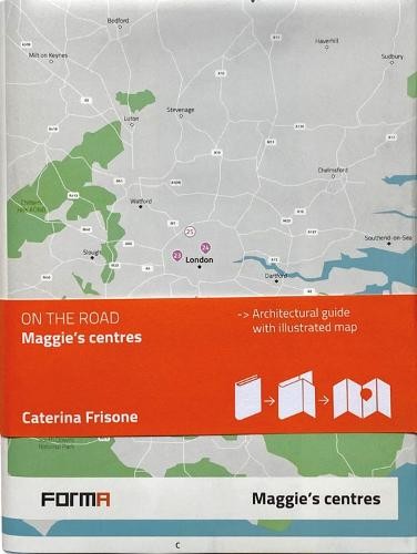 Maggie's Centres: On the Road Architecture Guides