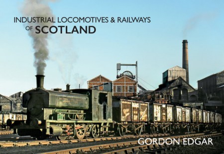 Industrial Locomotives a Railways of Scotland