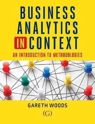 Business Analytics in Context
