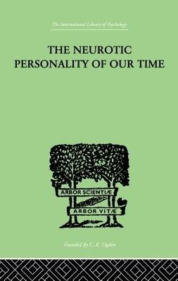 Neurotic Personality Of Our Time