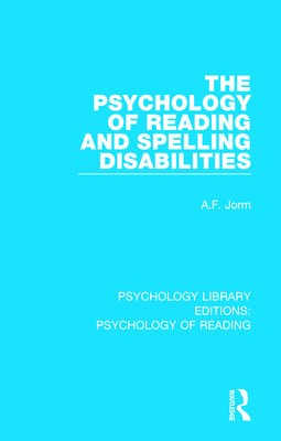 Psychology of Reading and Spelling Disabilities