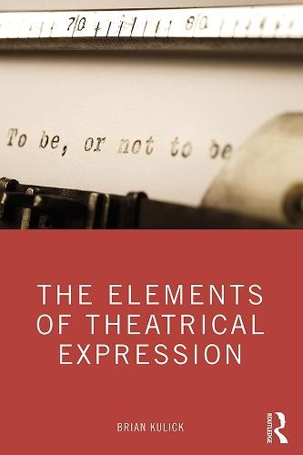 Elements of Theatrical Expression