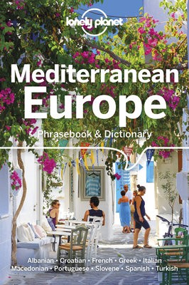 Lonely Planet Mediterranean Europe Phrasebook a Dictionary