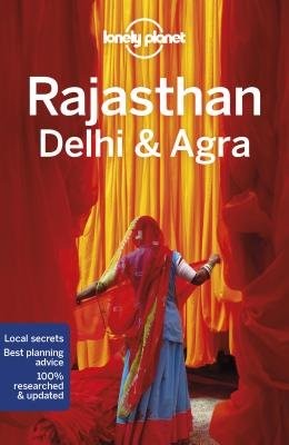 Lonely Planet Rajasthan, Delhi a Agra