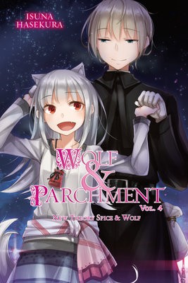 Wolf a Parchment: New Theory Spice a Wolf, Vol. 4 (light novel)