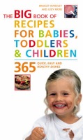 Big Book of Recipes for Babies, Toddlers a Children