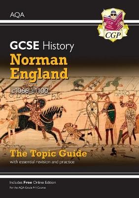 GCSE History AQA Topic Guide - Norman England, c1066-c1100