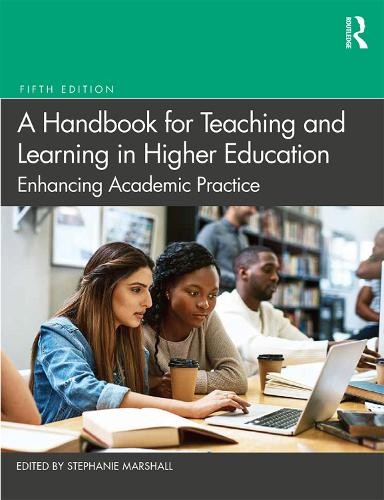 Handbook for Teaching and Learning in Higher Education