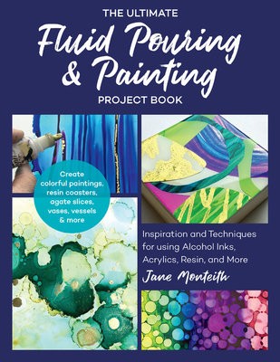 Ultimate Fluid Pouring a Painting Project Book