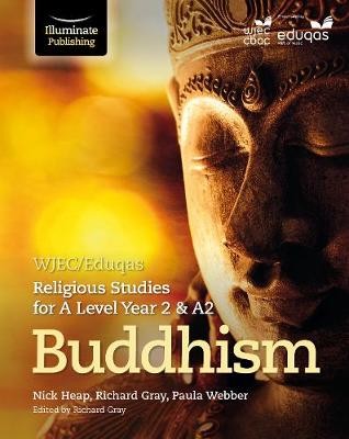 WJEC/Eduqas Religious Studies for A Level Year 2 a A2 - Buddhism