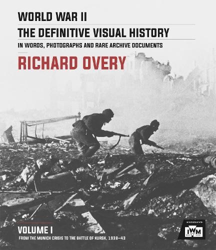 World War II: The Essential History, Volume 1